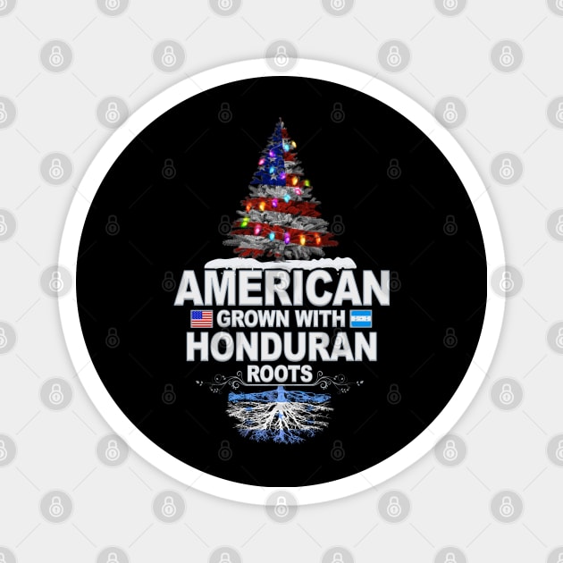 Christmas Tree  American Grown With Honduran Roots - Gift for Honduran From Honduras Magnet by Country Flags